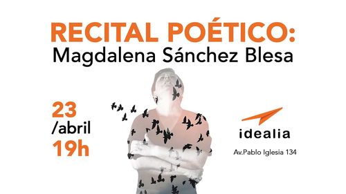 Recital poético: Magdalena Sánchez Blesa